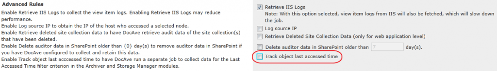 "Track object last access time" checkbox in DocAve Report Center.