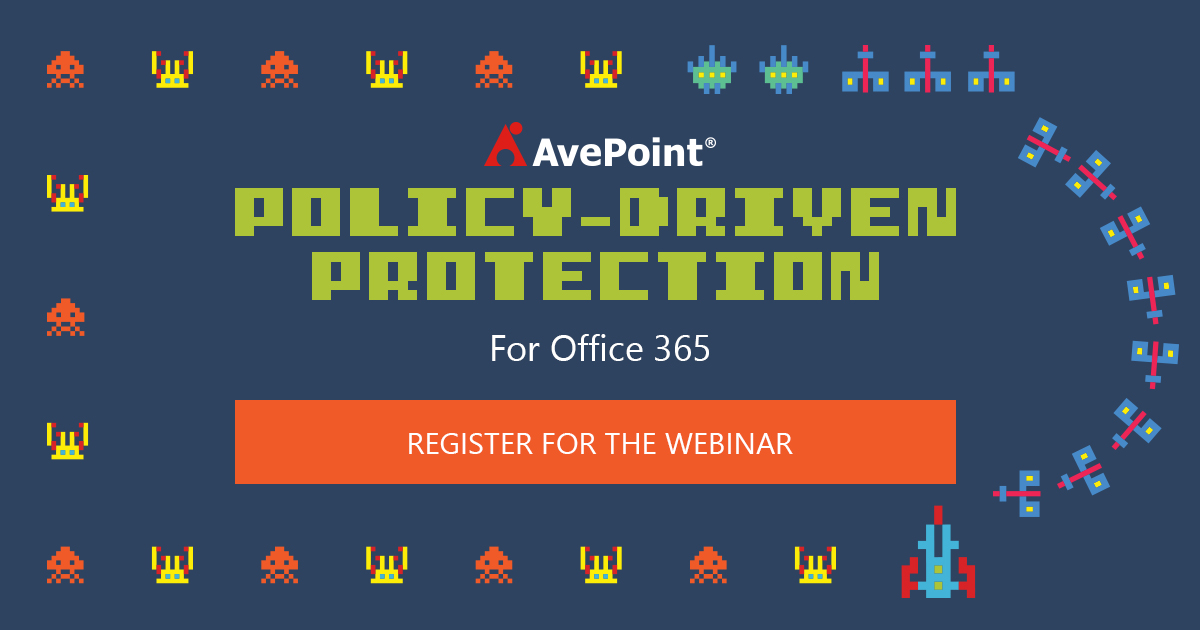 office 365 policy-driven protection webinar
